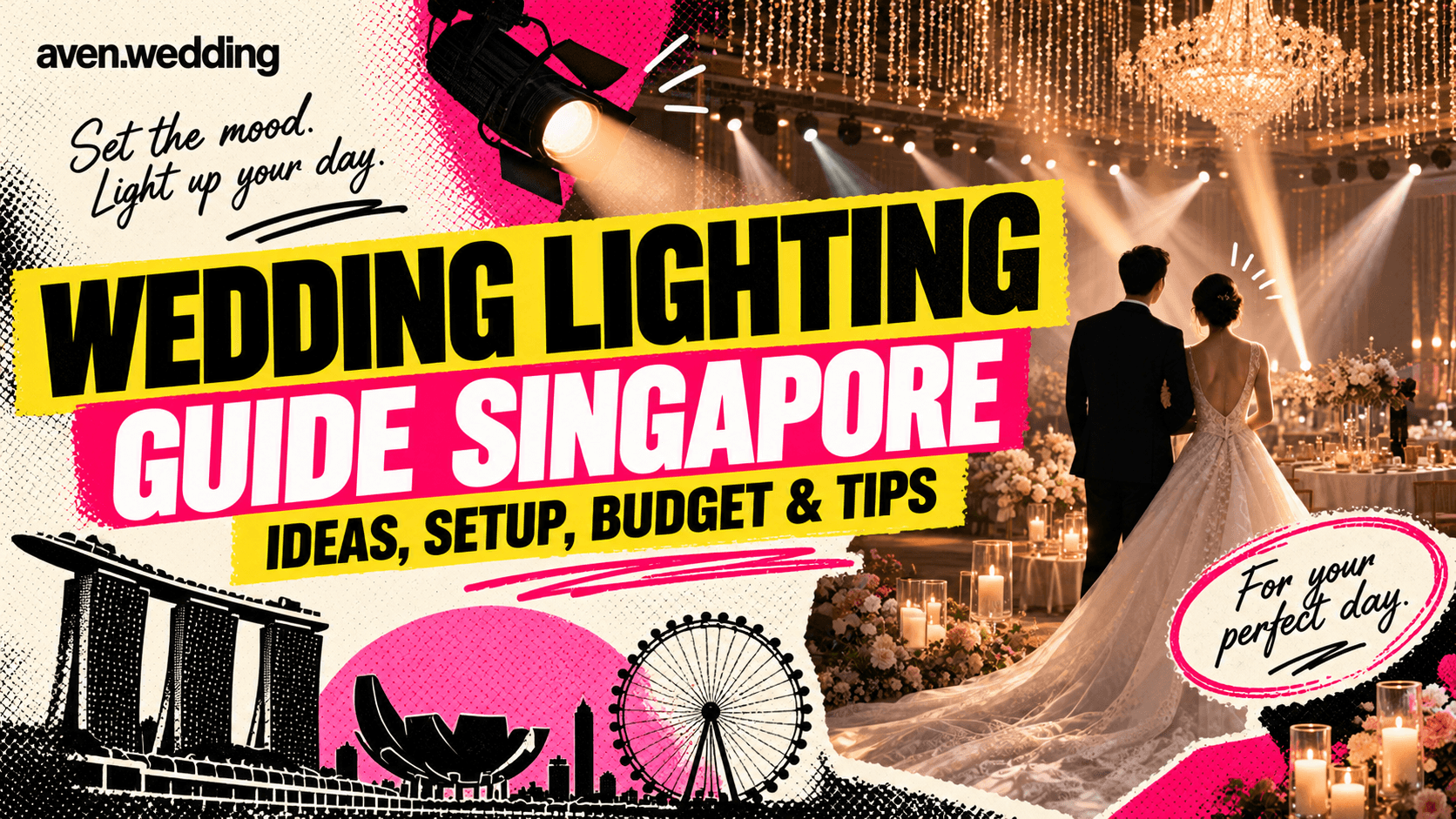 Wedding Lighting Guide Singapore: Solemnisation, Banquet & Reception Ideas